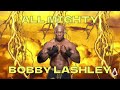 Bobby Lashley Custom Titantron “All Mighty”