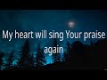 Hillsong Worship - Still (Lyrics) Bethel Music, Phil Wickham, Elevation Worship