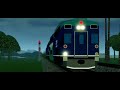 Final Roblox Train Railfanning Episode (until i feel like making them again)