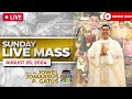 SUNDAY FILIPINO LIVE MASS TODAY ONLINE II AUGUST 25, 2024 II FR. JOWEL JOMARSUS GATUS