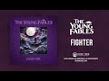 THE YOUNG FABLES - Fighter - ALBUM AUDIO