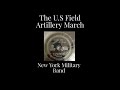 U.S. Field Artillery March- New York Military Band, Edison 50688-R