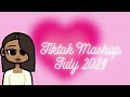 Tiktok Mashup July 2024