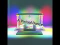 A Virtual Dance