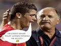 C. Ronaldo and Scolari