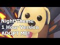 Night Theme 1 Hour (Adopt Me! OST)