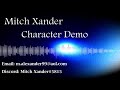 Mitch Xander Character Demo