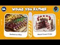 Would You Rather...?Junk Food Edition 🍔🍦Chocolate Quiz