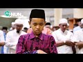 Lukmanul Hakim - Suara Imam Muda ini Menggetarkan hingga Lubuk Hati