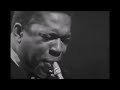 John Coltrane Quartet - Live in Belgium 1965