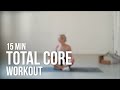 15 MIN TOTAL CORE + ABS Workout - No Equipment, No Repeat, Home Workout to strengthen your core