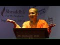 SELF MANAGEMENT : Modern Positive psychology & Ancient wisdom by Swami Sarvapriyanandaji