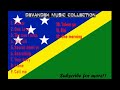 Devandeh song collections(mix) | Solomon Islands music