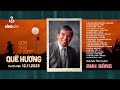 Bốn Ngả Đường Quê Hương (Tuyển Tập) | Những Tình Khúc Anh Bằng | Phượng Mai, Sĩ Phú...