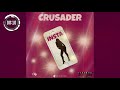 Crusader - Insta (Official Audio)