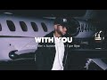 Bryson Tiller Type Beat x Summer Walker Type Beat ''WIth You'' R&B Type Beat