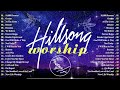 Hillsong Worship Best Praise Songs Collection 2024 🙏 Gospel Christian Songs Of Hillsong Worship#2