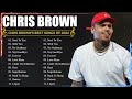 Chris Brown Greatest Hits Full Album 2024 - Chris Brown Best Songs 2024