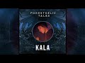 Kala - Forestdelic Tales