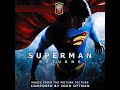 Superman Returns - Extended Soundtrack 11. He’s Back