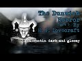 Jester Reads || The Dunwich Horror by H. P. Lovecraft {Part 5}