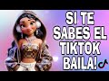 SI TE SABES EL TIKTOK BAILA - 2024 💞