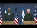 U.S Secretary of Defense Austin holds a joint press conference with Israeli Defense Minister Gallant