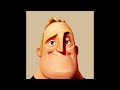 Mr incredible becoming Happy