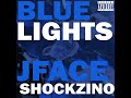 Blue Lights (feat. Shockzino)