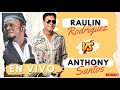 ANTHONY SANTOS VS RAULIN RODRÍGUEZ  EN VIVO 🔥 DERROCHE DE SENTIMIENTOS 🔥 SIN ANUNCIOS Y CON...