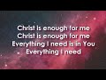 Christ is Enough | Hillsong