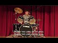 Praise - Elevation Worship (Live Drum Cam)