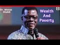 Wealth And Poverty | How To Break The Cycle Of Poverty | Dr. Mensa Otabil