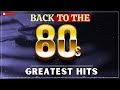 Unforgettable Hits of the 80's - Classic Hits of the 80's in English - Greatest Hits of the 80's