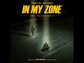 In My Zone (feat. Loux Bvnks & TriggaNasty)