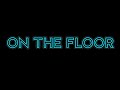 On the Floor- Jennifer Lopez Edit Audio