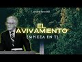 ESCUCHA las señales de como es un verdadero AVIVAMIENTO ) Leonard Ravenhill