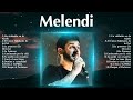 Melendi Greatest Hits ~ Top 100 Artists To Listen in 2024
