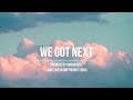 Raash Yasharahla - We Got Next(Official Visualizer)