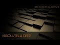 Absolutely Deep | Deep House Set | 2016 Mixed By Johnny M