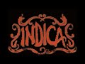 Indica - In Passing (Early Version)