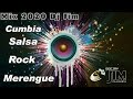Mix Cumbia Salsa Regueton Rock Merengue Bachata Electro Panchanga  Dj Jim 2020
