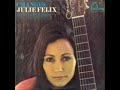 Julie Felix;Geordie (Martin Carthy & Dave Swarbrick)