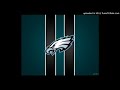 Eagles Fight Song Mixed With Who Let The Dogs Out
