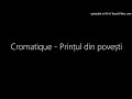 Cromatique - Prințul din povești