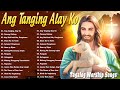 Tagalog Christian Worship Early Morning Songs Salamat Panginoon - Kay Buti Buti Panginoon Praise 204