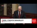 Chuck Grassley: Cutting Military Spending 'Sends A Dangerous Signal' To U.S. Allies And Adversaries