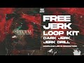 [FREE] (10+) EVIL JERK LOOP KIT + DARK JERK DRILL LOOP KIT 