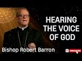 Bishop Robert Barron  |  Hearing the Voice of God