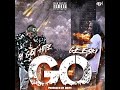 Geeski x 9 Got Hitz - Go Prod By DripE (Official Audio)